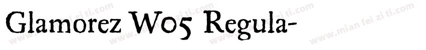 Glamorez W05 Regula字体转换